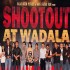 Shootout at Wadala