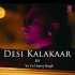Desi Kalakaar (2014)